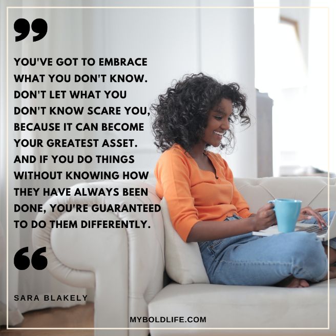 Sara Blakely quote about embracing uncertainty